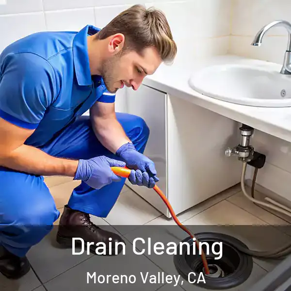  Drain Cleaning Moreno Valley, CA