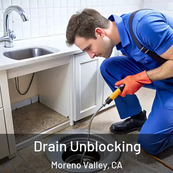  Drain Unblocking Moreno Valley, CA
