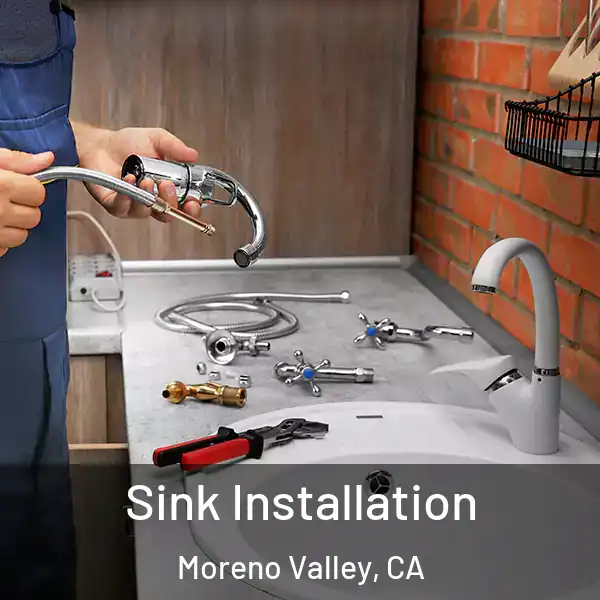  Sink Installation Moreno Valley, CA