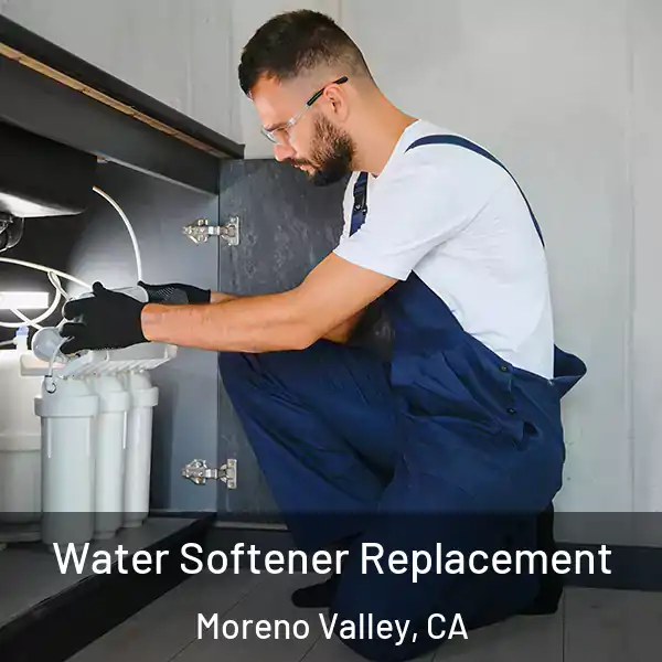  Water Softener Replacement Moreno Valley, CA